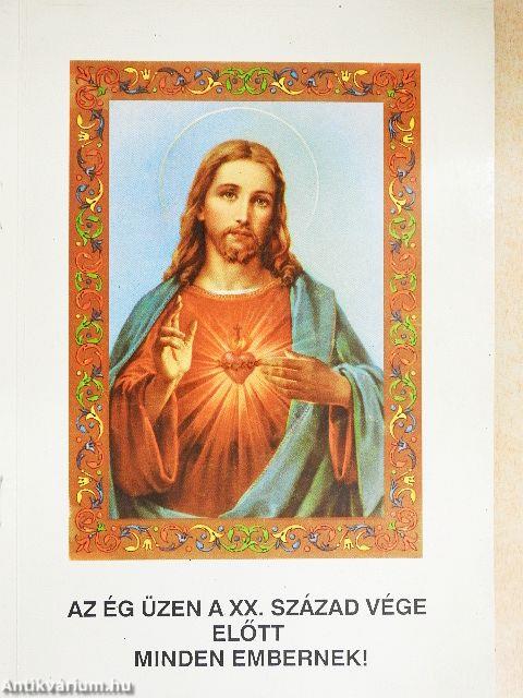 Az ég üzen a XX. század vége előtt minden embernek!