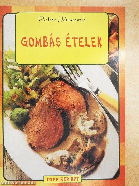 Gombás ételek