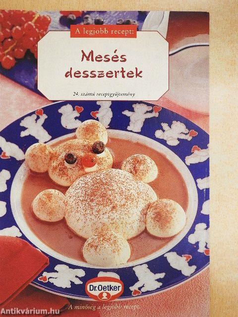 Mesés desszertek