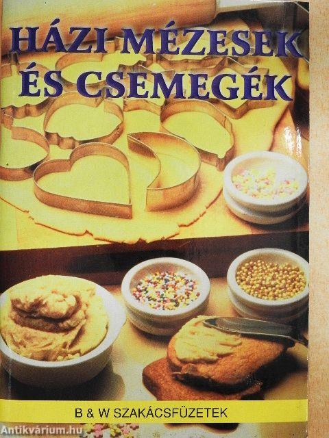 Házi mézesek és csemegék