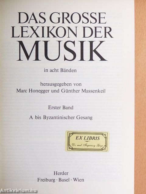 Das Grosse Lexikon der Musik 1-10.