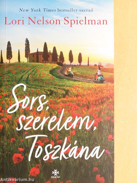 Sors, szerelem, Toszkána