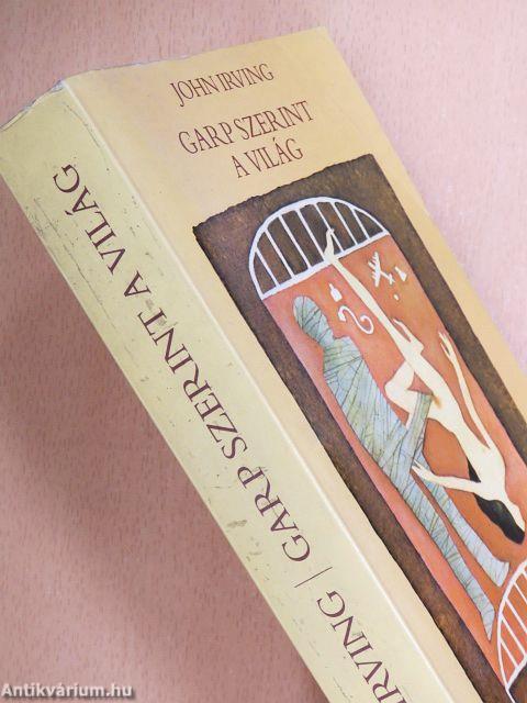Garp szerint a világ