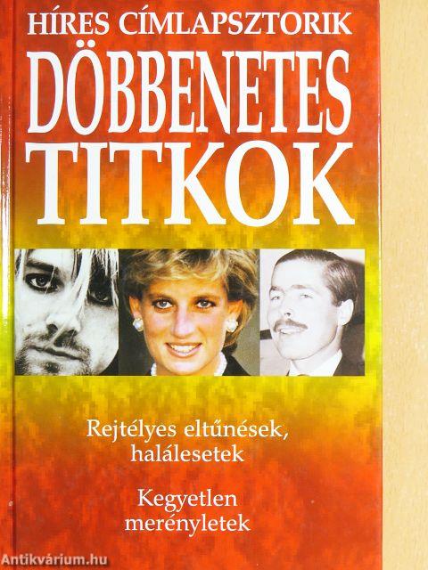 Döbbenetes titkok