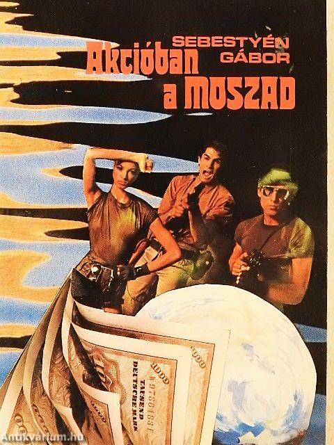 Akcióban a Moszad
