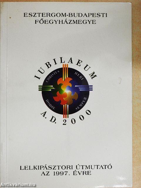 Lelkipásztori útmutató az 1997. évre