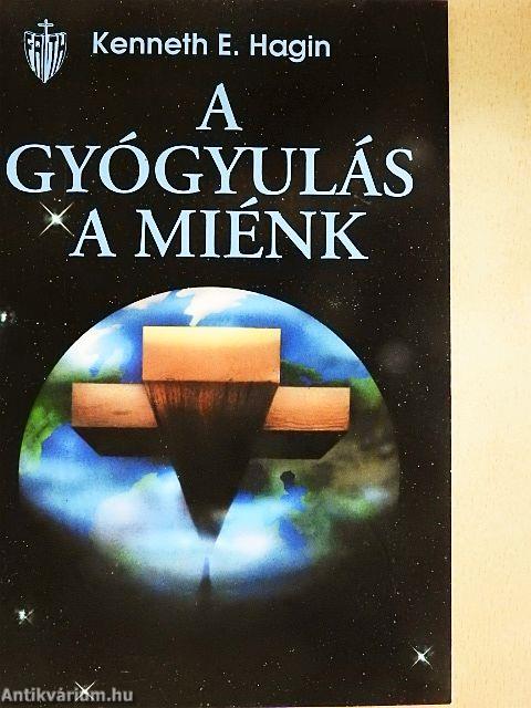 A gyógyulás a miénk