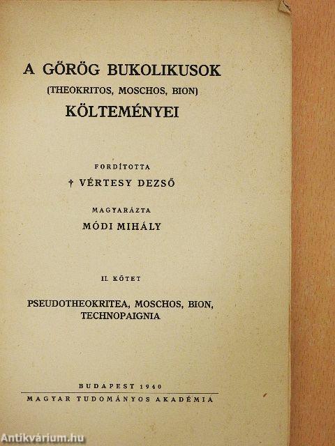 A görög bukolikusok (Theokritos, Moschos, Bion) költeményei II. (töredék)