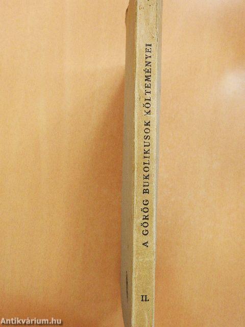 A görög bukolikusok (Theokritos, Moschos, Bion) költeményei II. (töredék)