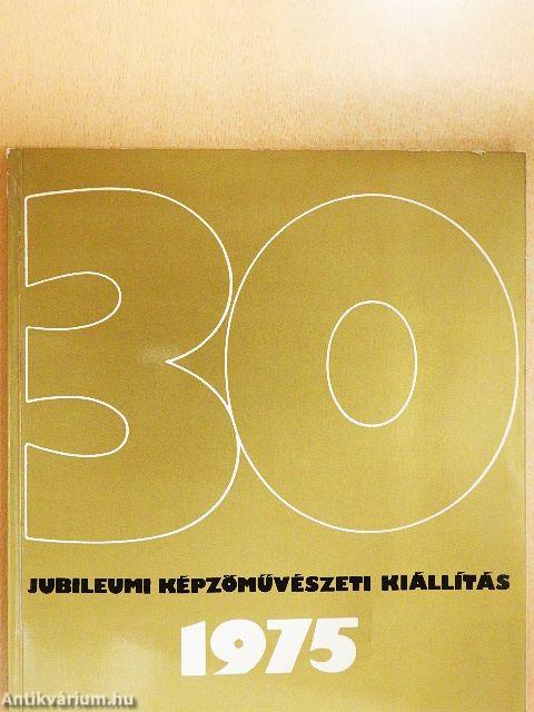 Jubileumi képzőművészeti kiállítás