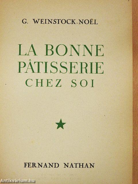 La bonne patisserie chez soi