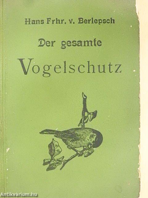 Der gesamte Vogelschutz