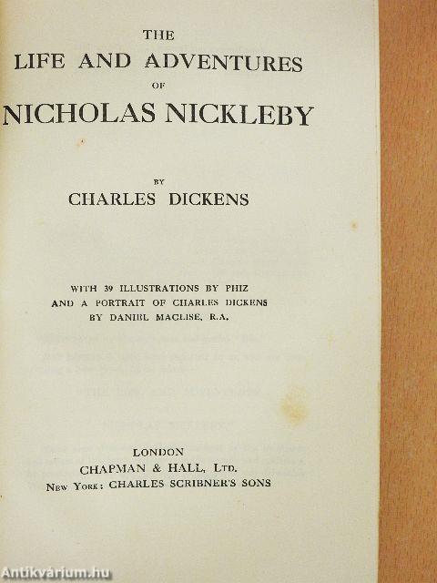 The life and Adventures of Nicholas Nickleby