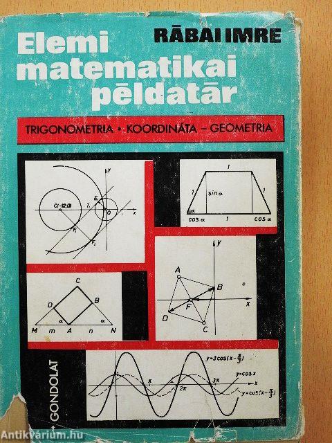 Elemi matematikai példatár I.