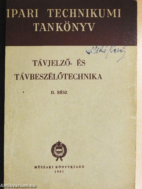 Távjelző- és távbeszélőtechnika II.