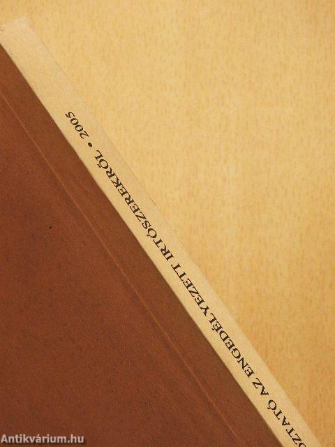 Tájékoztató az engedélyezett irtószerekről és az egészségügyi kártevők elleni védekezés szakmai irányelveiről 2005