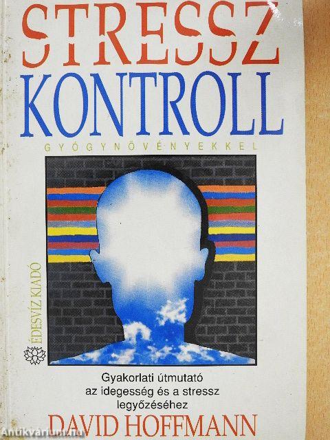 Stresszkontroll gyógynövényekkel