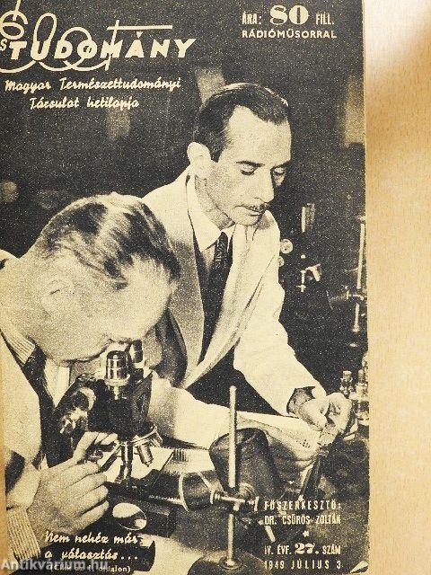Élet és Tudomány 1949. (nem teljes évfolyam)