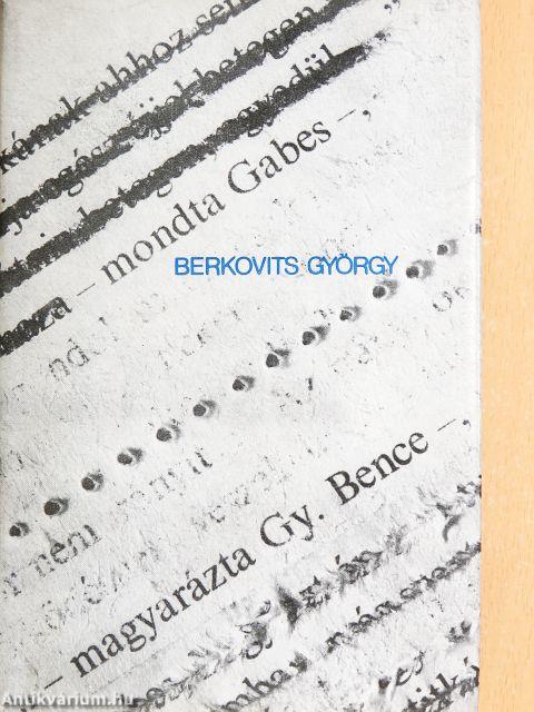 - mondta Gabes - magyarázta Gy. Bence