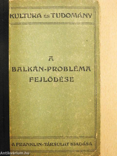 A Balkán-probléma fejlődése