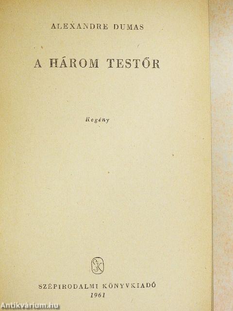 A három testőr I-II.