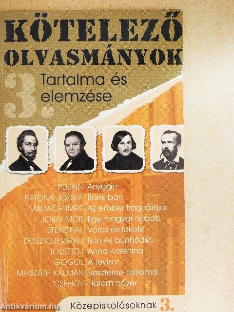 Kötelező olvasmányok tartalma és elemzése középiskolásoknak 3.