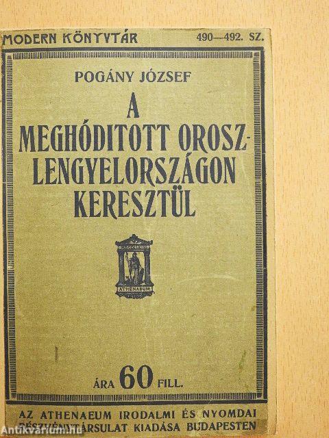A meghóditott Orosz-Lengyelországon keresztül