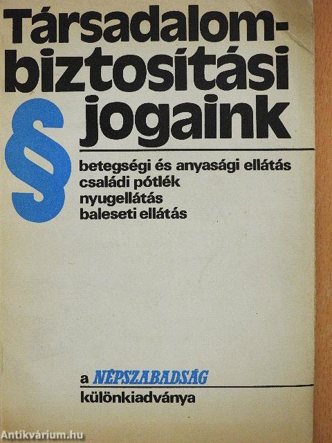 Társadalombiztosítási jogaink