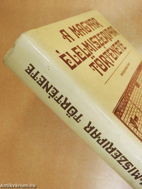 A magyar élelmiszeripar története