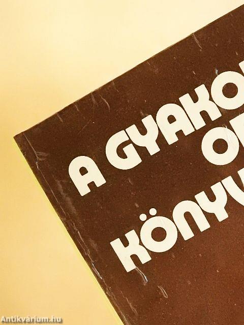 A gyakorló orvos fül-orr-gégészete