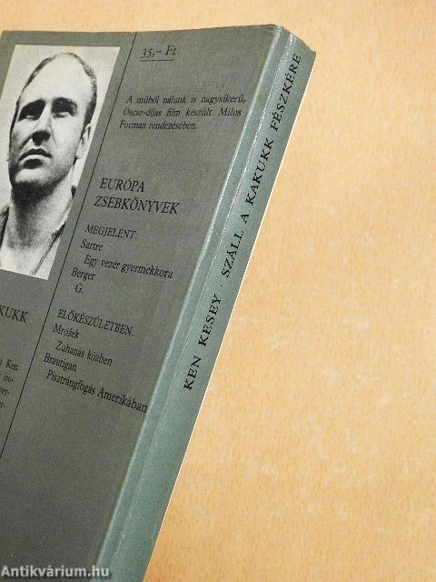Száll a kakukk fészkére