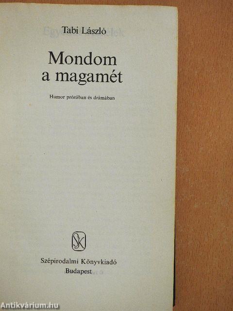 Mondom a magamét