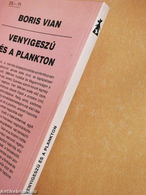 Venyigeszú és a plankton