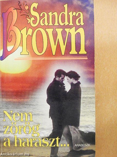 Nem zörög a haraszt...