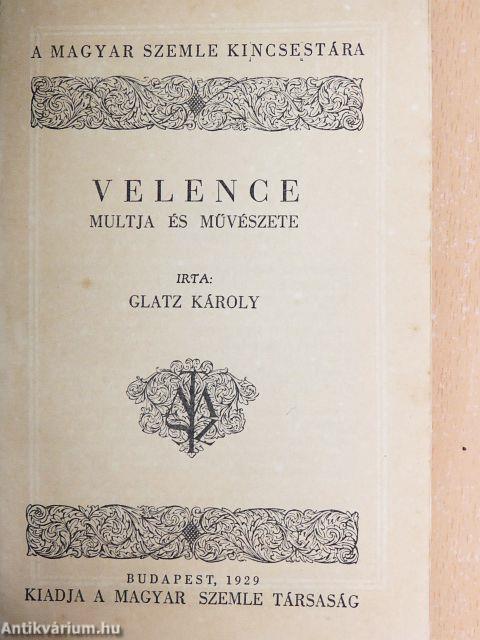 Velence multja és művészete