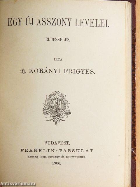 A kis tündér/Macza/Egy új asszony levelei