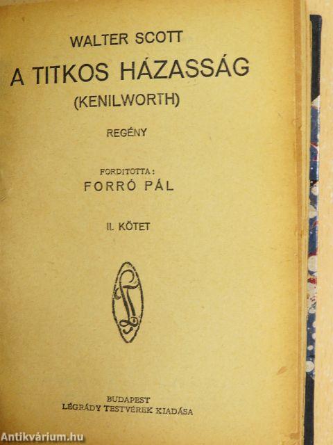 A titkos házasság I-II.