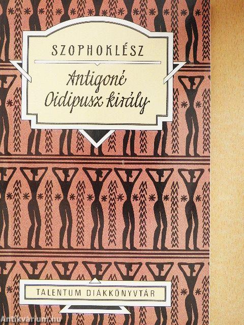 Antigoné/Oidipusz király