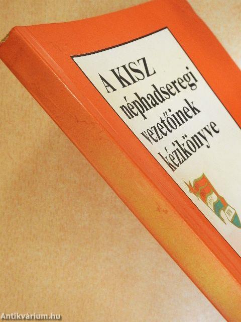 A KISZ néphadseregi vezetőinek kézikönyve