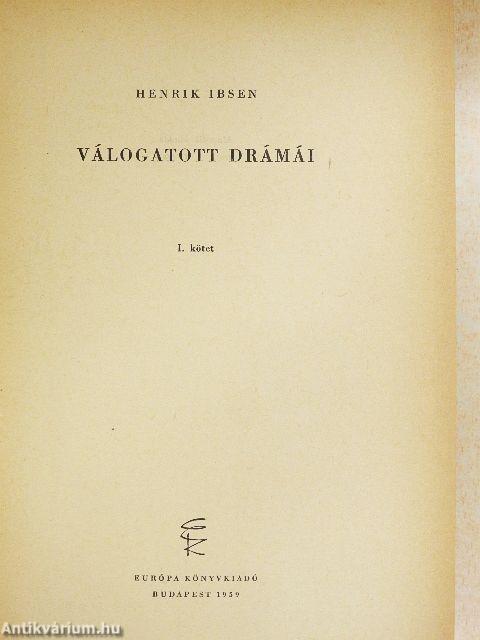 Henrik Ibsen válogatott drámái I-II.