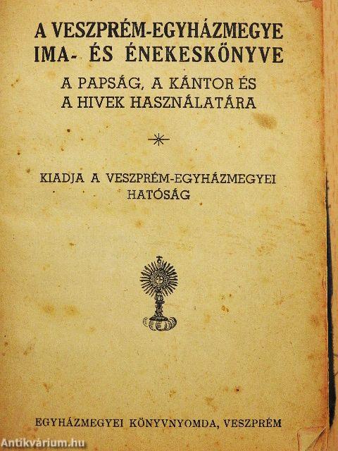A Veszprém-egyházmegye ima- és énekeskönyve