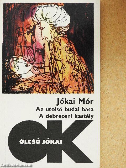 Az utolsó budai basa/A debreceni kastély