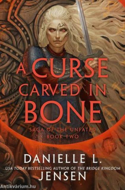 A Curse Carved in Bone (Saga of the Unfated Series, Book 2)