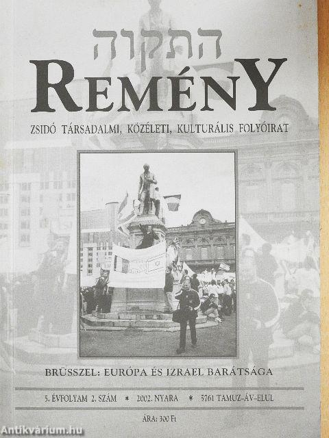 Remény 2002. nyara