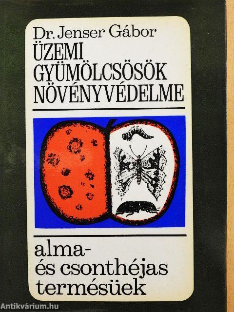 Üzemi gyümölcsösök növényvédelme