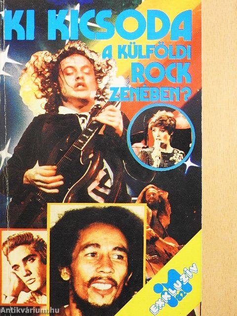 Ki kicsoda a külföldi rockzenében?