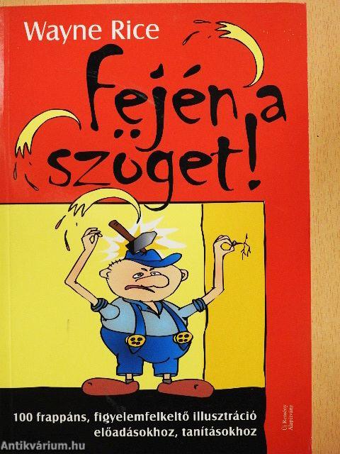 Fején a szöget!