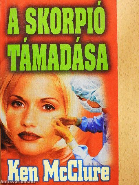 A skorpió támadása