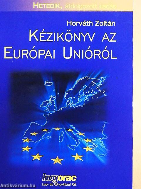 Kézikönyv az Európai Unióról