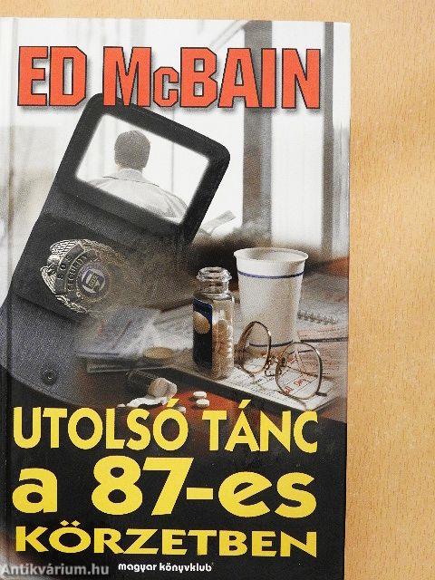 Utolsó tánc a 87-es körzetben